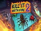 Kill It With Fire 2 - wallpaper