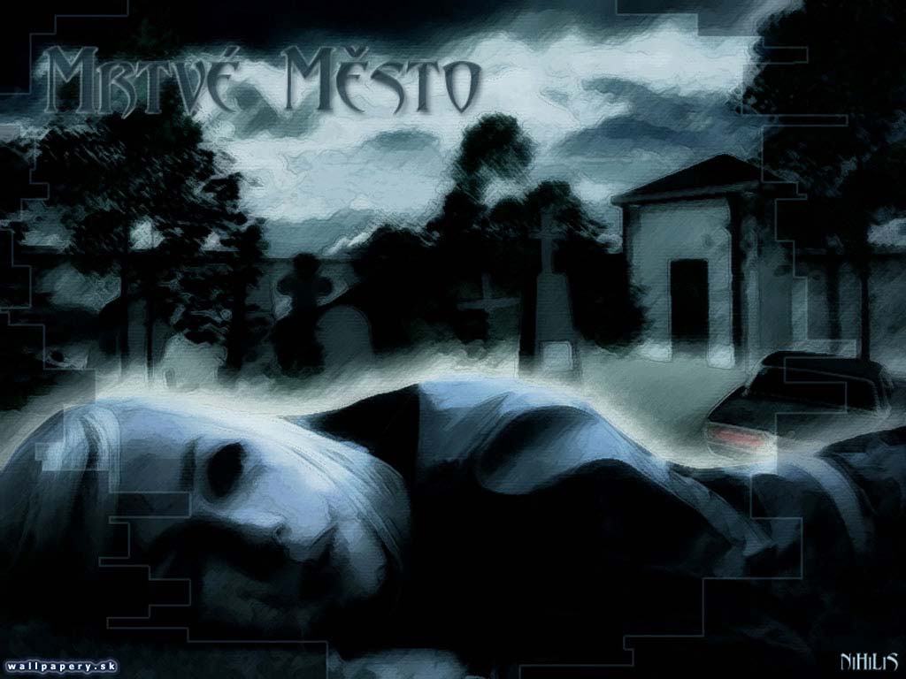 Mrtv msto - wallpaper 1
