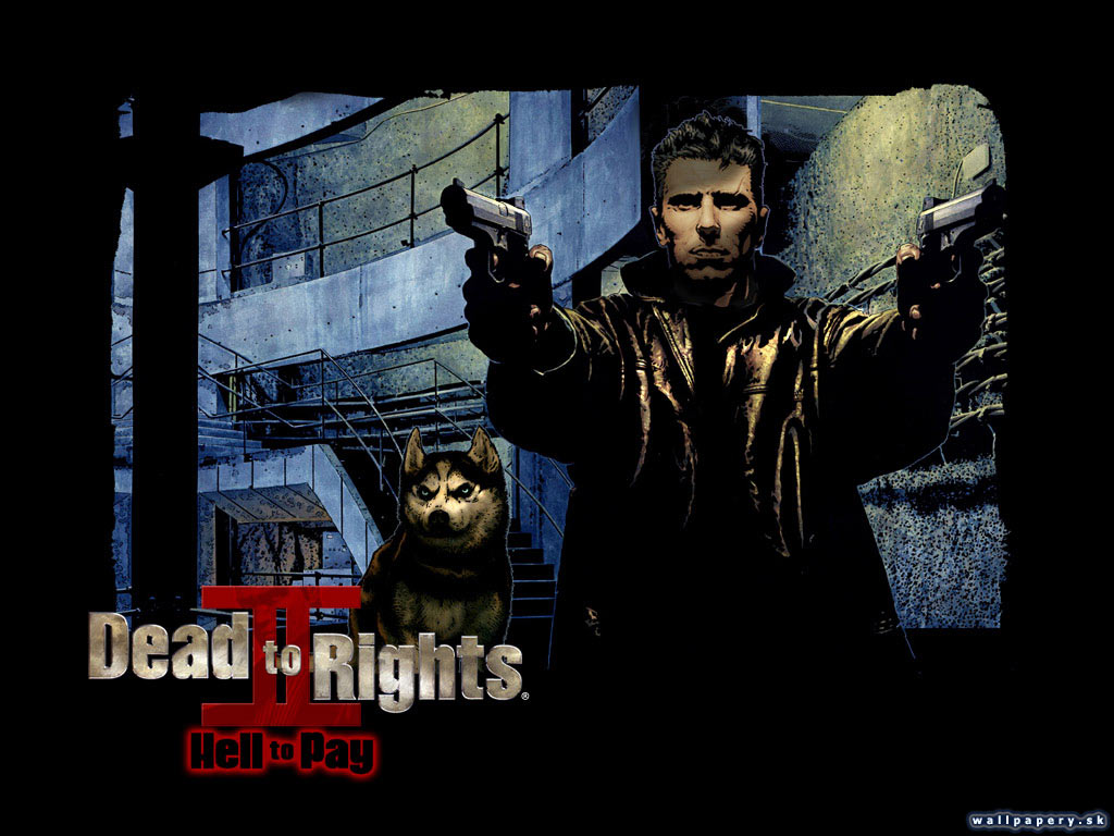 Dead to Rights 2: Hell to Pay - wallpaper 1